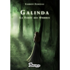 Galinda la Forêt des Ombres