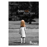 Sens-toi, Avec eux