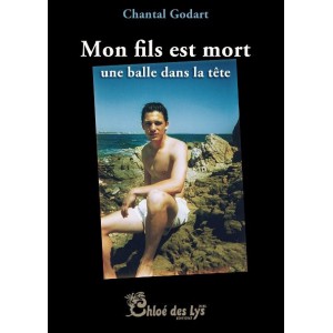 Mon fils est mort une balle dans la tête 