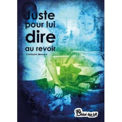 Juste pour lui dire au-revoir