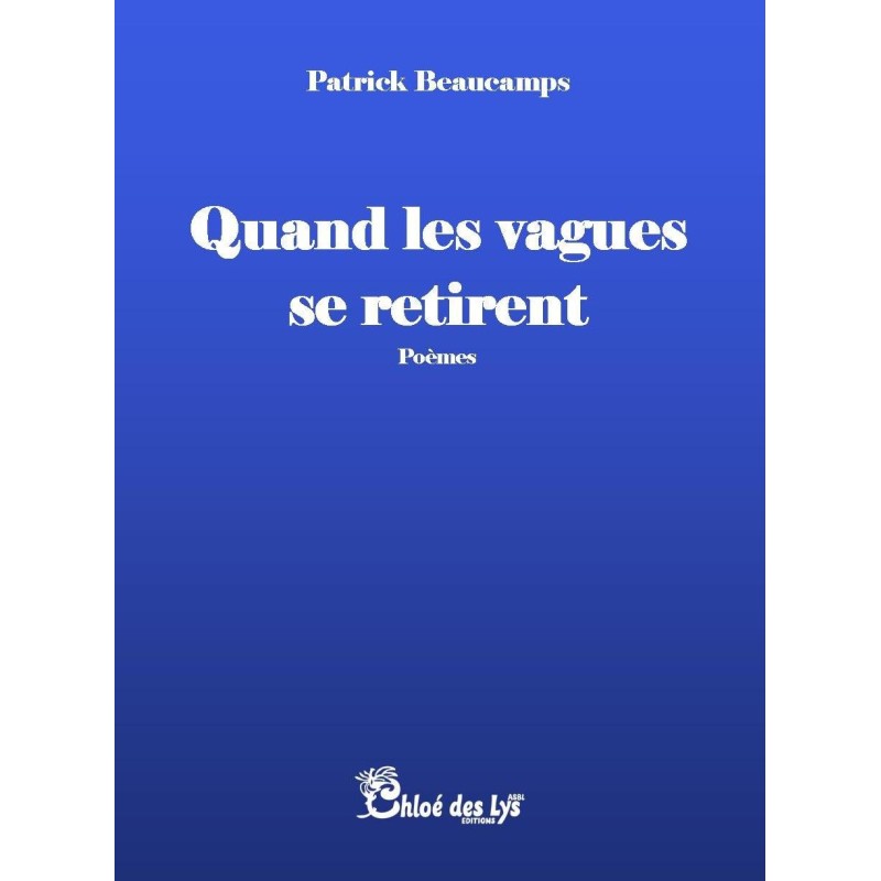 Quand les vagues se retirent