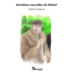Dernières nouvelles de Robert