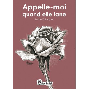 Appelle-moi quand elle fane