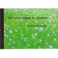Les mots comme ils viennent