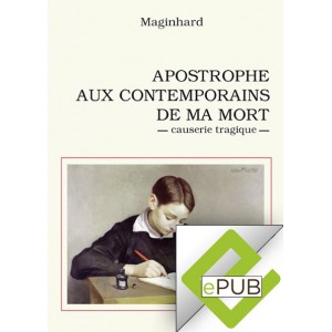 EBOOK Apostrophe aux contemporains de ma mort