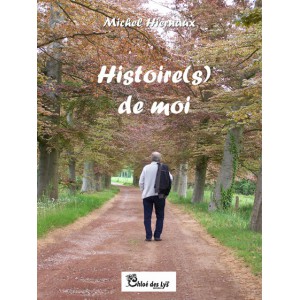 Histoire(s) de Moi