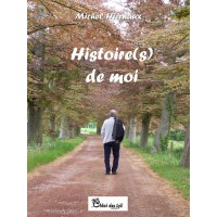 Histoire(s) de Moi