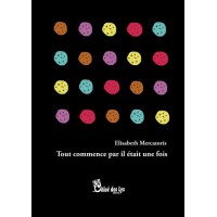 Tout commence par il était une fois
