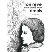 Ton rêve aura croisé leurs émois