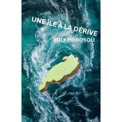 Une île à la dérive