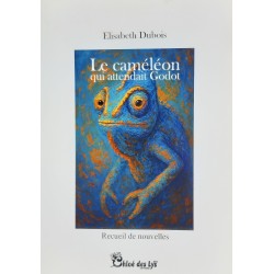 Le caméléon qui attendait Godot