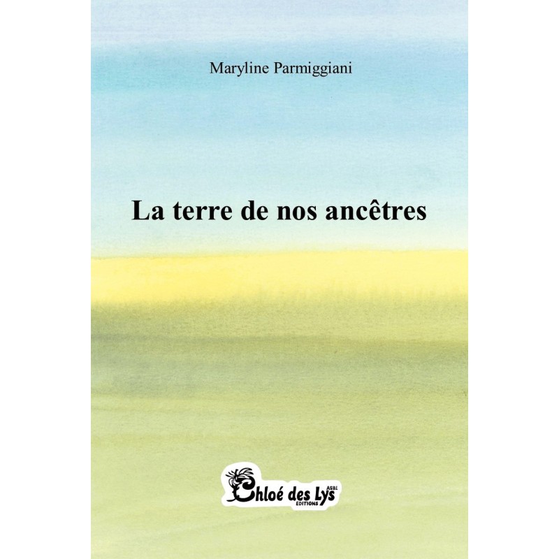 la terre de nos ancetres