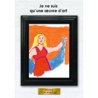 Je ne suis qu'une oeuvre d'art