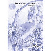 La vie en mauve