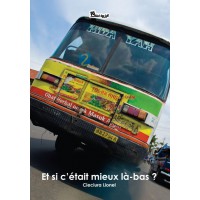 Et si c'était mieux là-bas ?