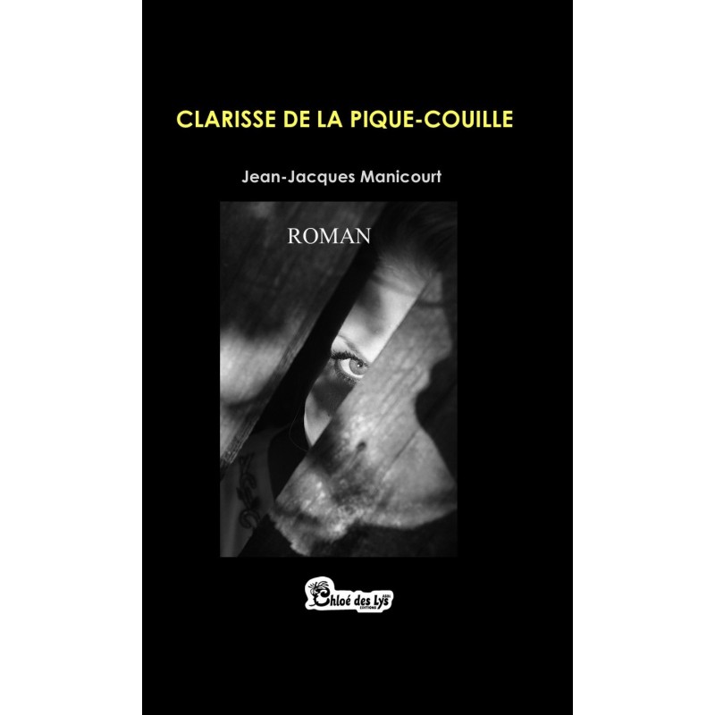 Clarisse de la Pique-Couille