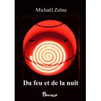 Du feu et de la nuit