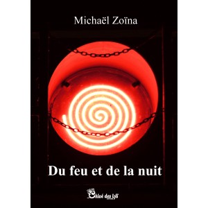Du feu et de la nuit