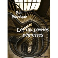 Les 10 petites négresses