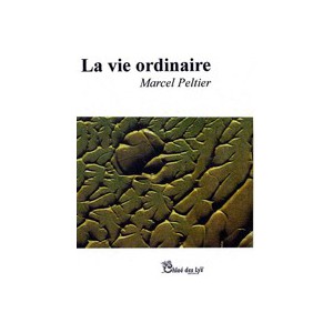 La vie ordinaire