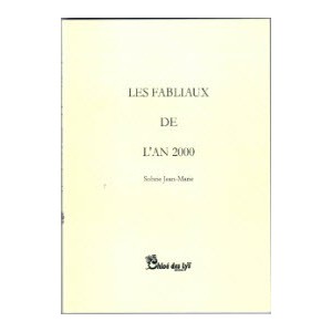 Les fabliaux de l'an 2000