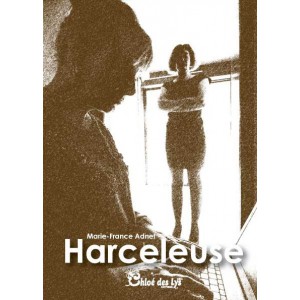 Harceleuse