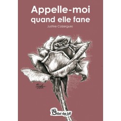 Appelle-moi quand elle fane