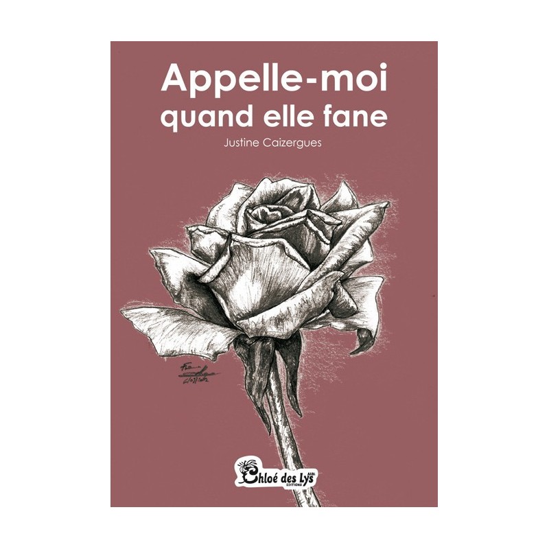 Appelle-moi quand elle fane