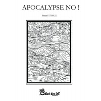Apocalypse No !