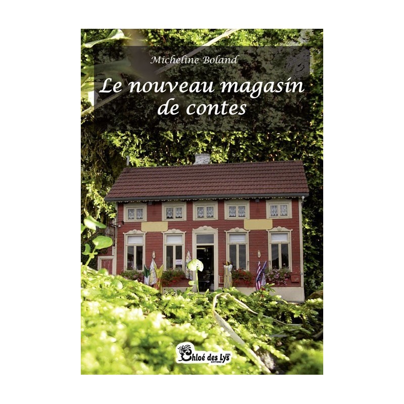 Le nouveau magasin de contes