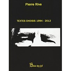 Textes choisis 1994 - 2012