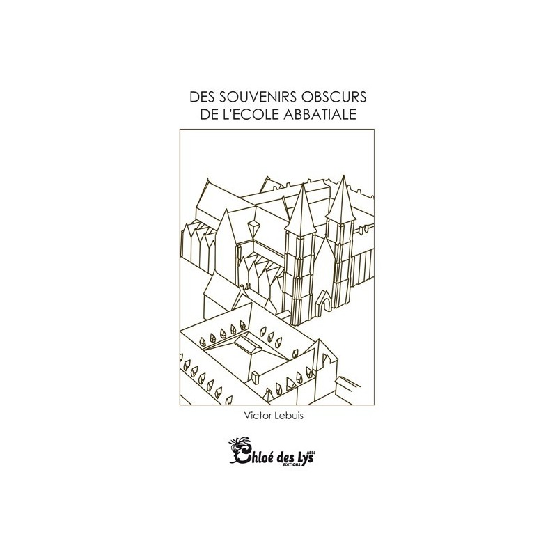 Des souvenirs obscurs de l'école Abbatiale
