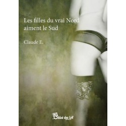 Les filles du vrai Nord aiment le Sud