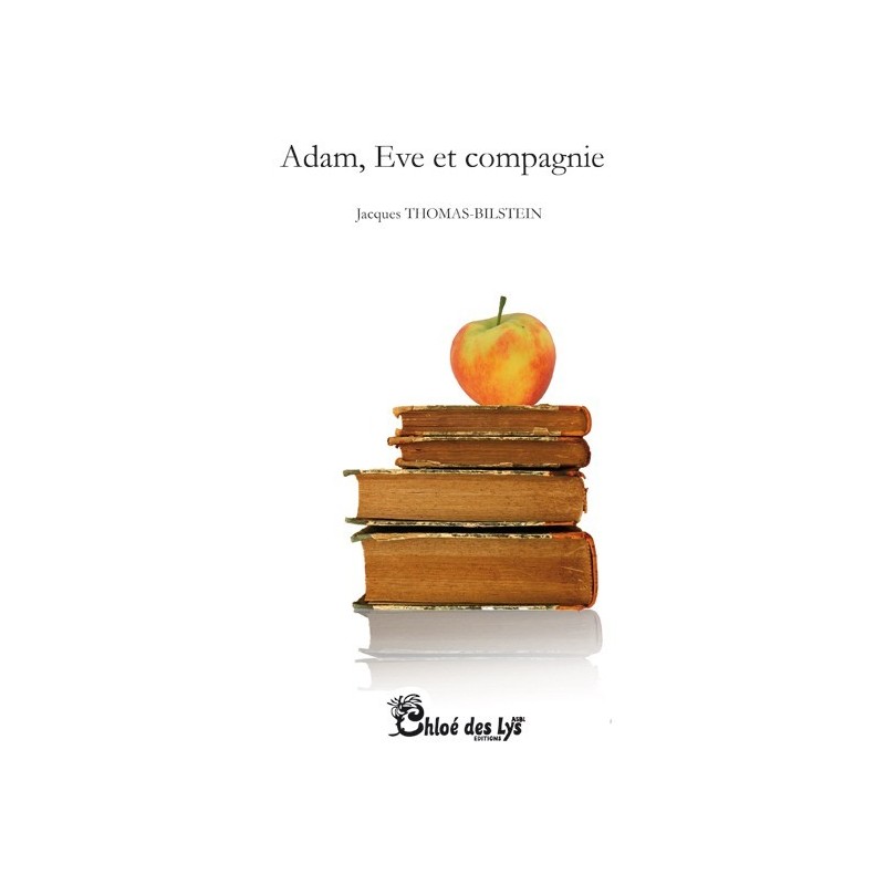 Adam, Eve et compagnie