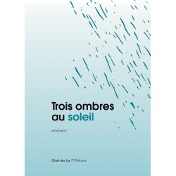 Trois ombres au soleil