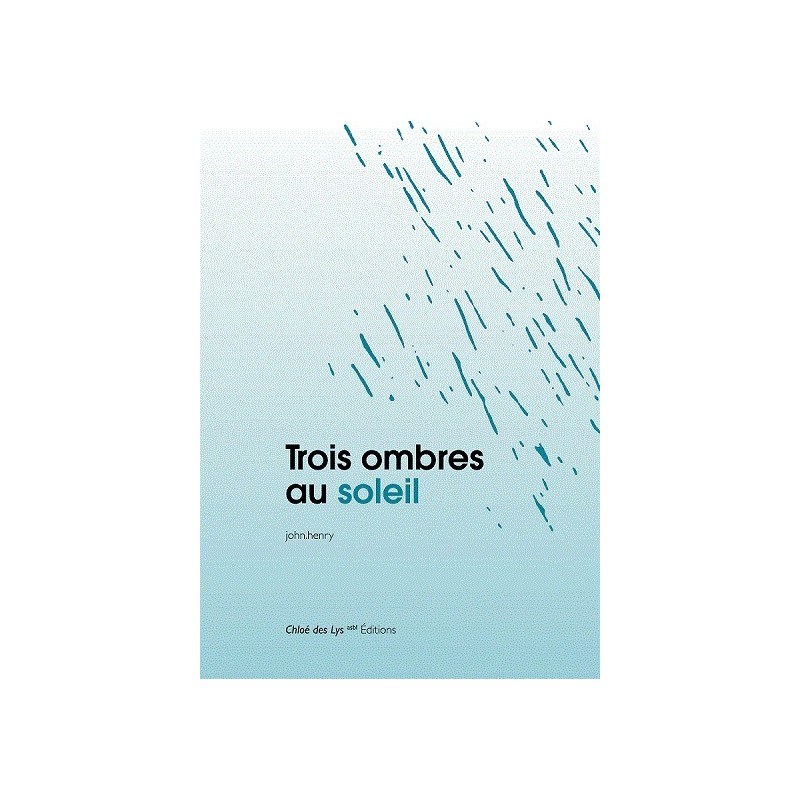 Trois ombres au soleil