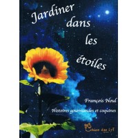 Jardiner dans les étoiles