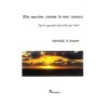 Elle marche comme la mer avance