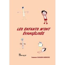 Les enfants m'ont évangélisée