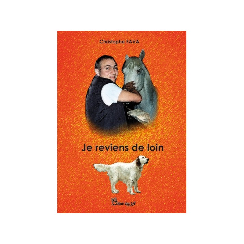 Je reviens de loin