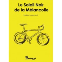 Le soleil noir de la mélancolie