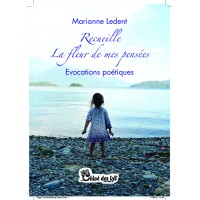 Recueille la fleur de mes pensées