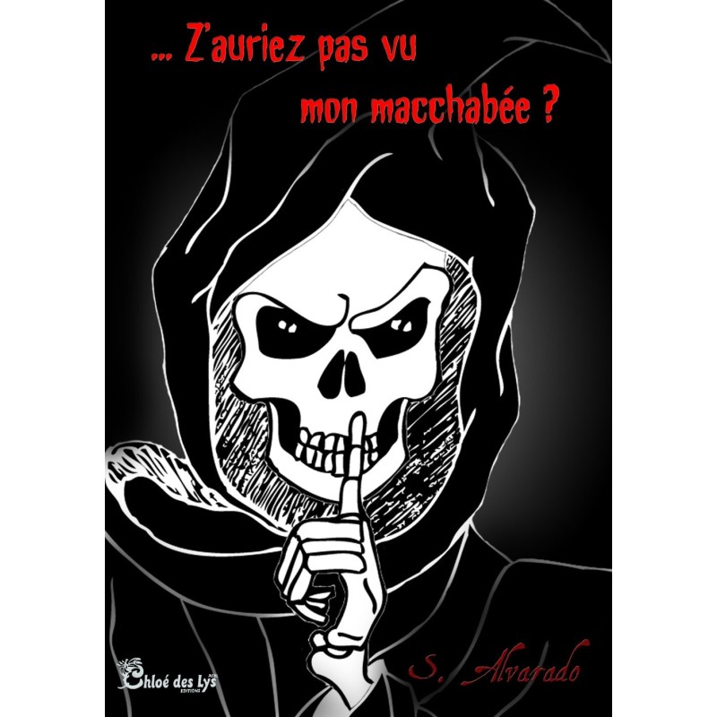 Z'auriez pas vu mon macchabée
