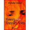 Humeurs grises nouvelles noires
