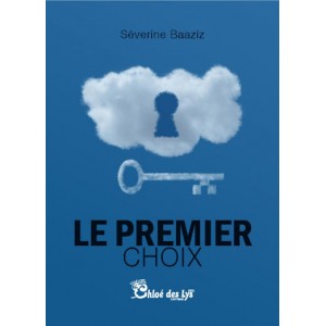 Le premier choix