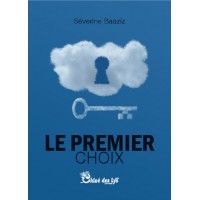 Le premier choix