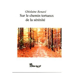 Sur le chemin tortueux de la sérénité