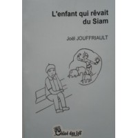 L'enfant qui rêvait du Siam