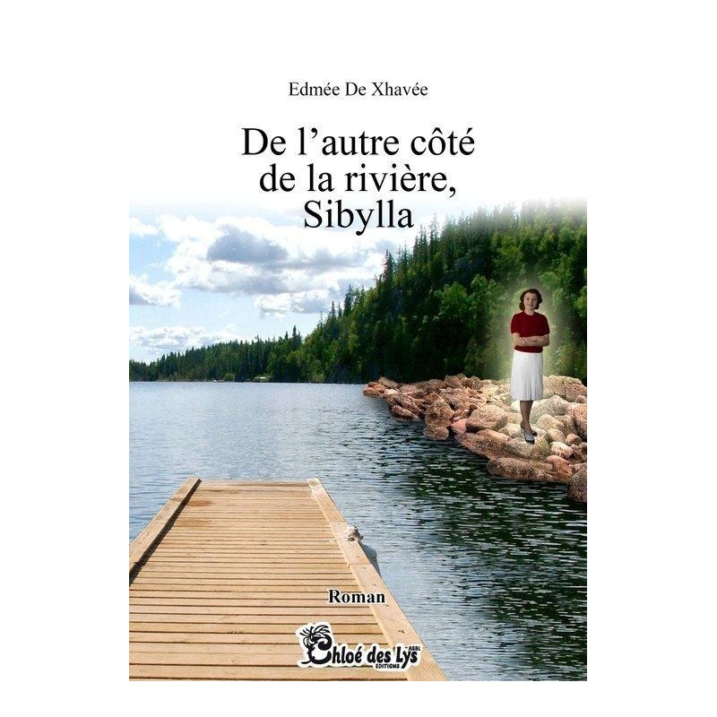 De l'autre côté de la rivière, Sibylla