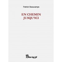 En chemin jusqu'ici